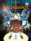 Les Legendaires T07 - Aube Et Crepuscule