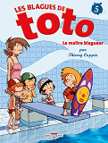 Les Blagues De Toto T05 - Le Maitre Blagueur