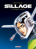 Sillage T10 - Retour De Flammes