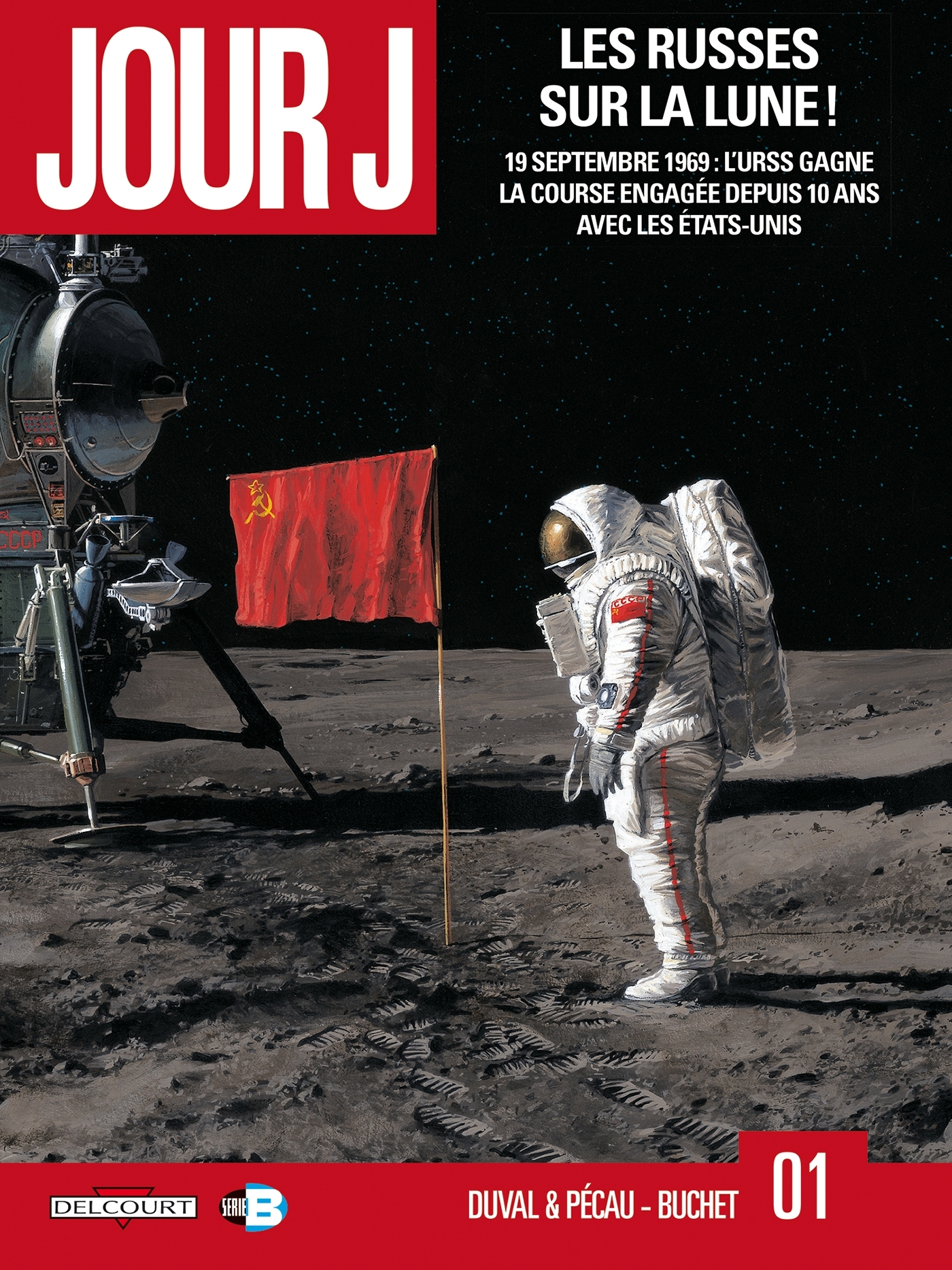 Jour J T01 - Les Russes Sur La Lune !