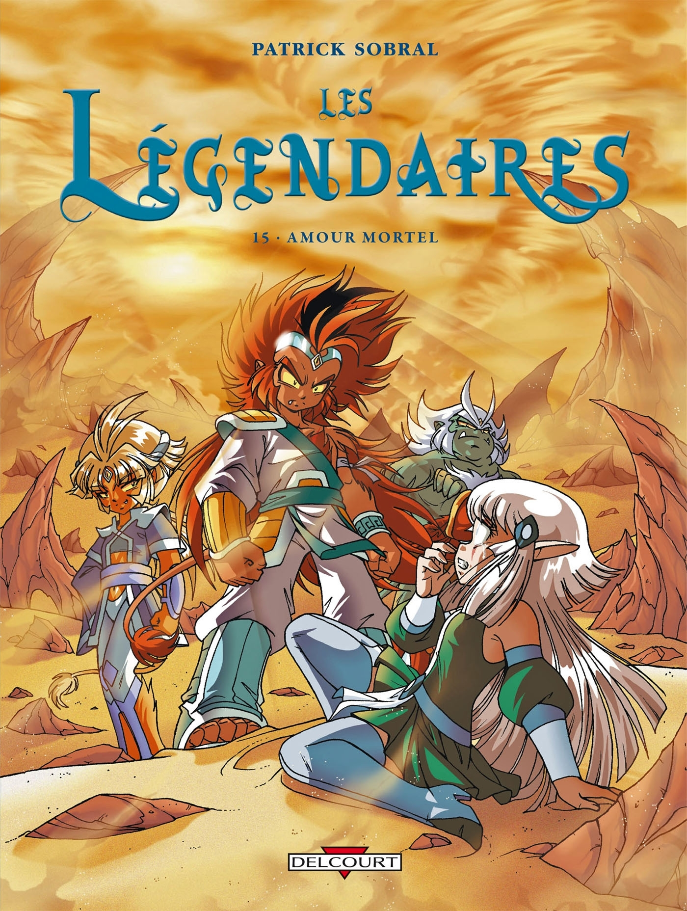 Les Legendaires T15 - Amour Mortel