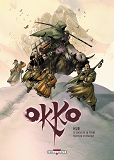 Okko - Le Cycle De La Terre - Integrale T03 A T04