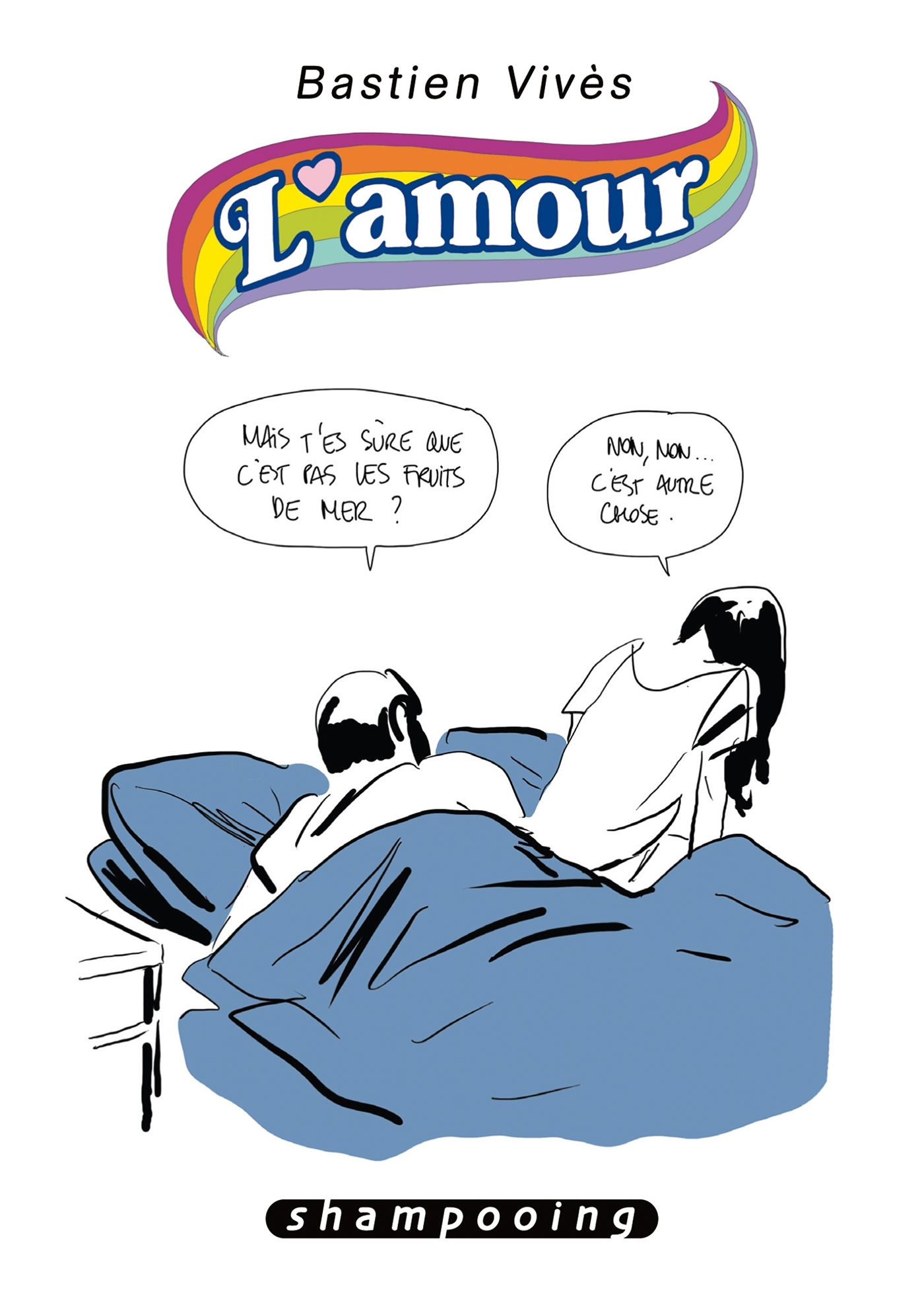 Bastien Vives T03 - L'Amour