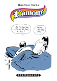 Bastien Vives T03 - L'Amour