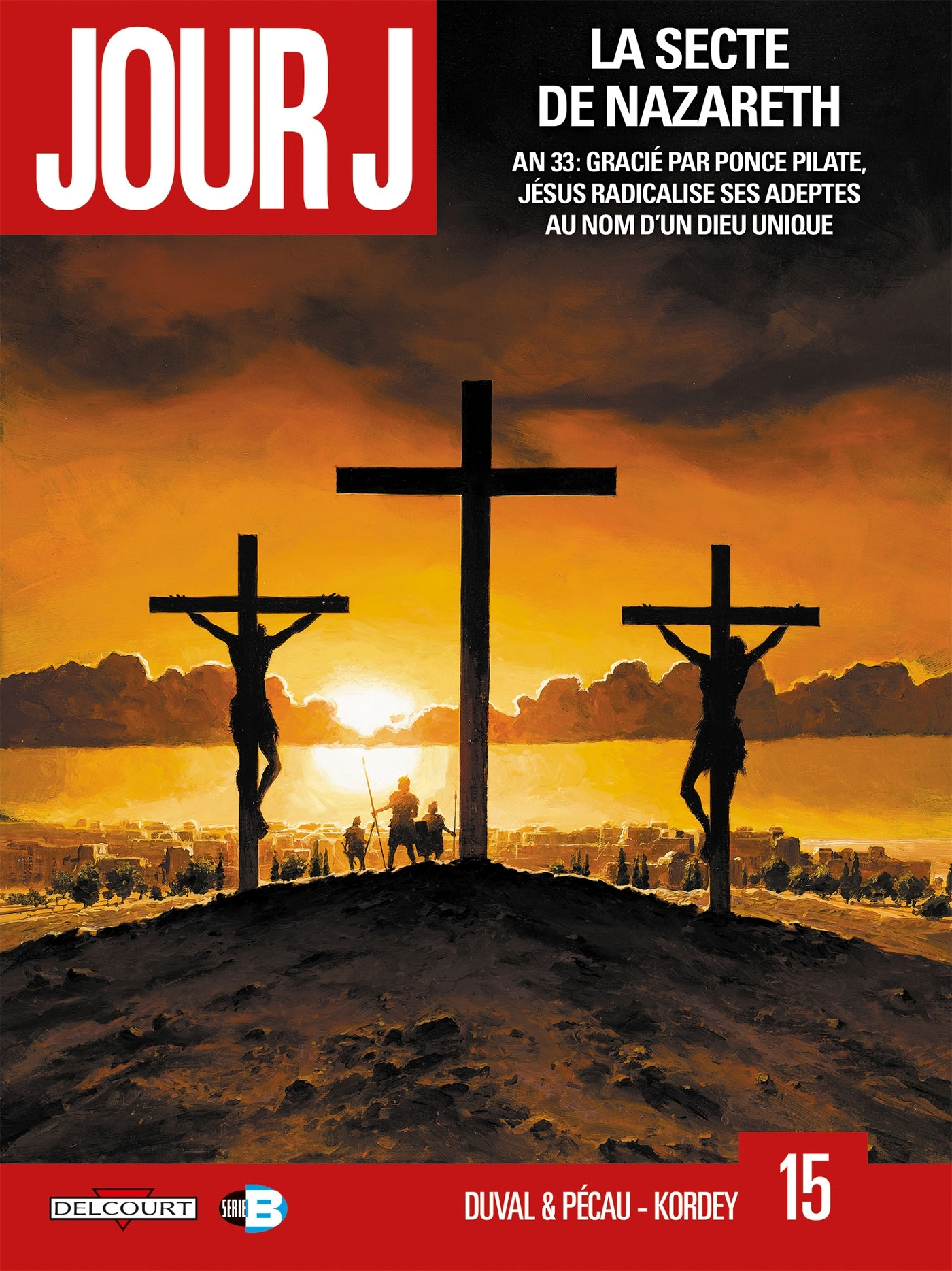 Jour J T15 - La Secte De Nazareth