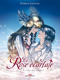 La Rose Ecarlate T12 - Tu M'As Ouvert Les Yeux