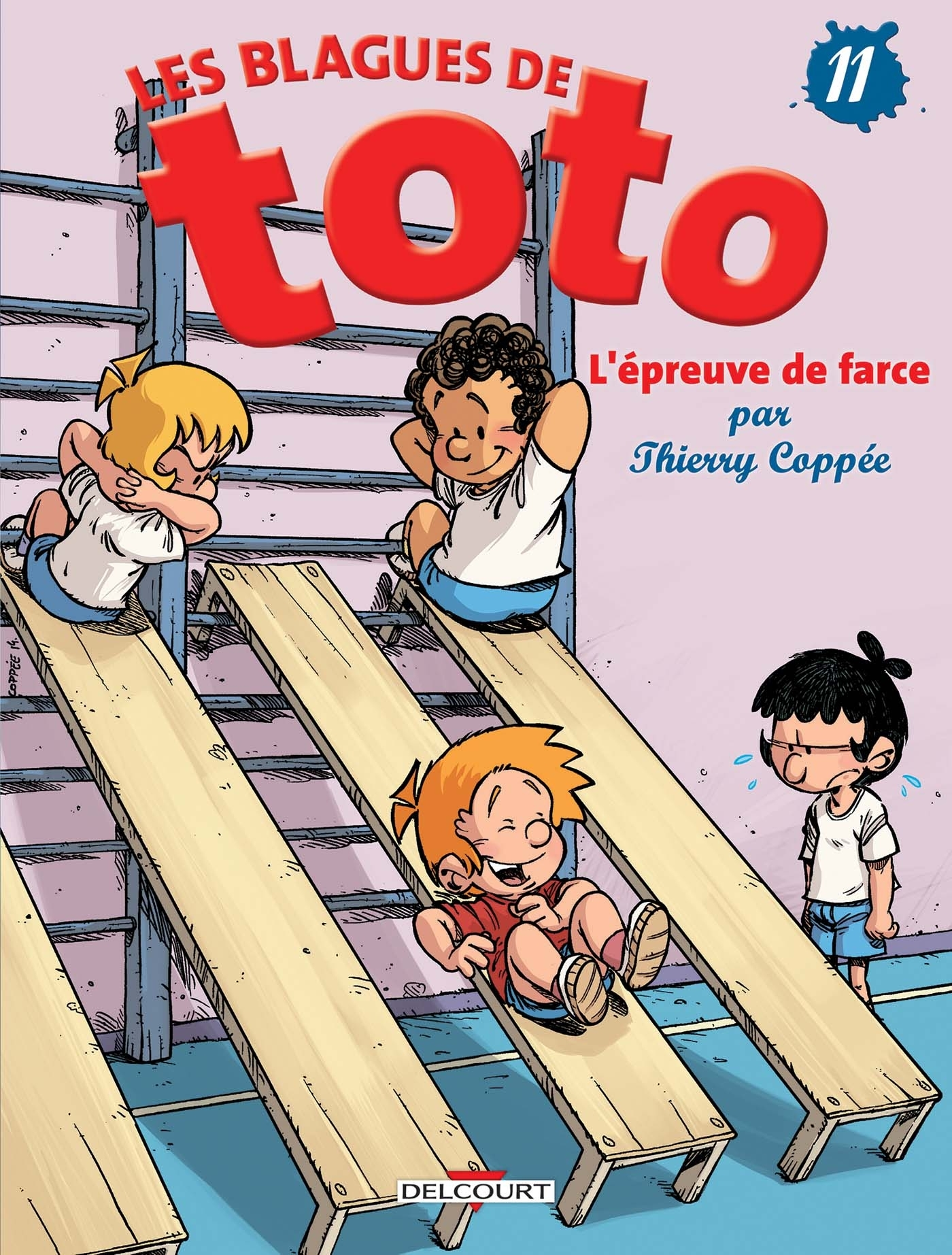 Les Blagues De Toto T11 - L'Epreuve De Farce