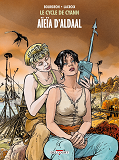 Le Cycle De Cyann T03 - Aieia D'Aldaal