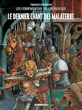 Les Compagnons Du Crepuscule T03 - Le Dernier Chant Des Malaterre