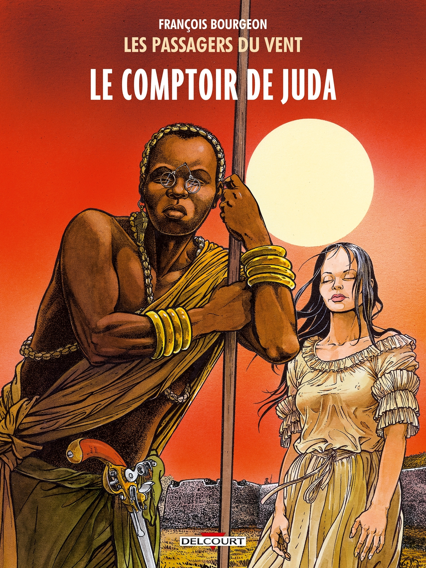Les Passagers Du Vent T03 - Le Comptoir De Juda