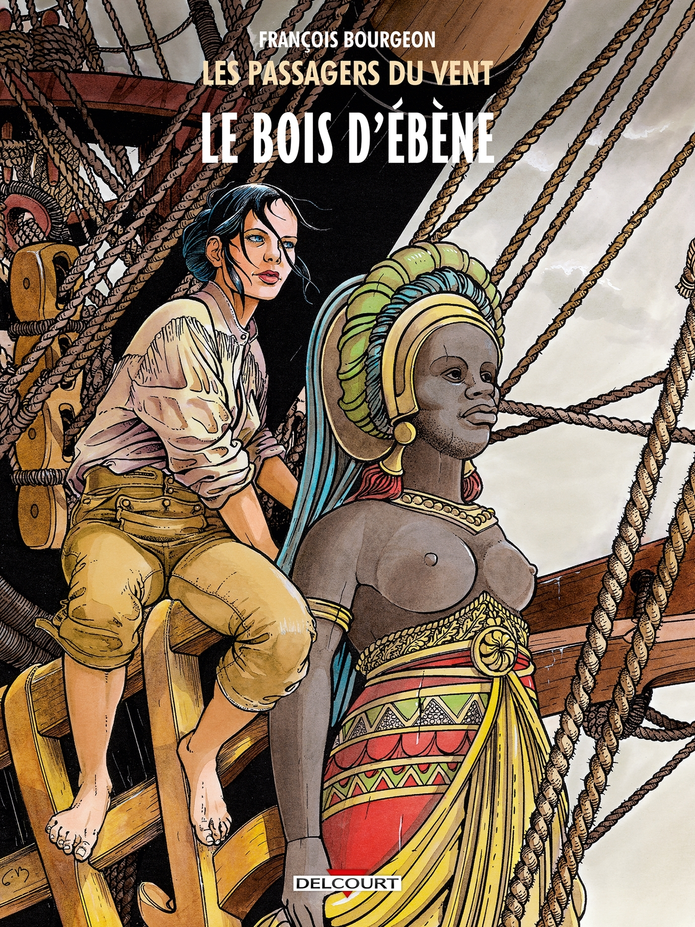 Les Passagers Du Vent T05 - Le Bois D'Ebene