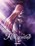La Rose Ecarlate T13 - Elle A Tellement Change