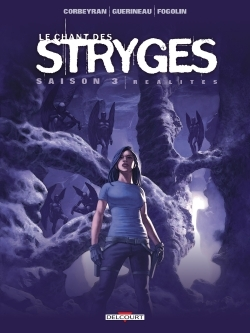 Le Chant Des Stryges Saison 3 T17 - Realites