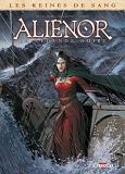 Les Reines De Sang - Alienor, La Legende Noire T05