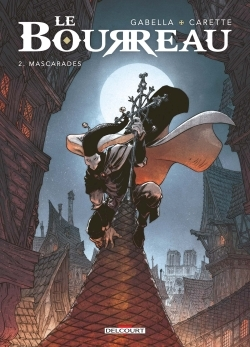 Le Bourreau T02 - Mascarades