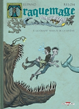Traquemage T02 - Le Chant Vaseux De La Sirene