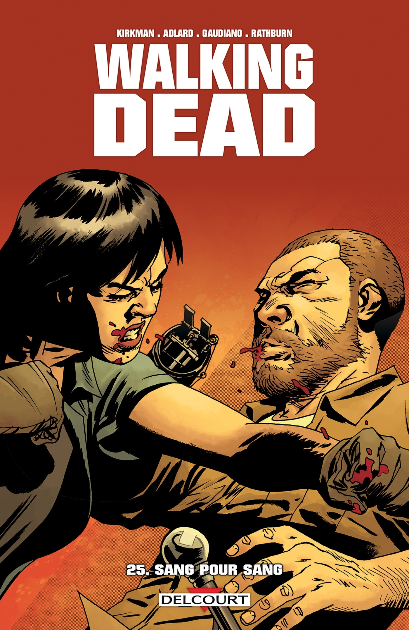 Walking Dead T25 - Sang Pour Sang