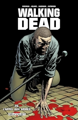 Walking Dead T26 - L'Appel Aux Armes