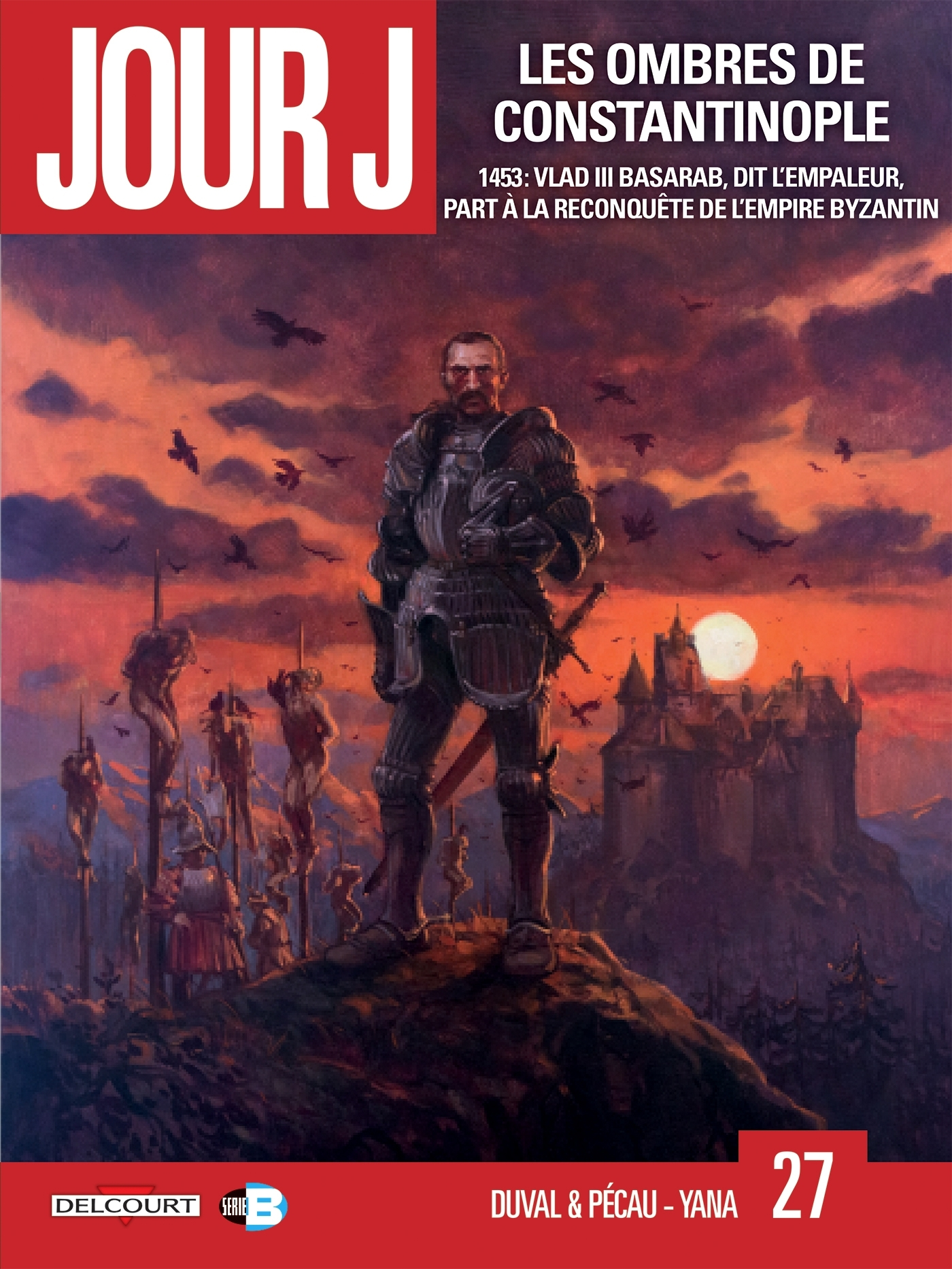 Jour J - T32 - Jour J T27 - Les Ombres De Constantinople