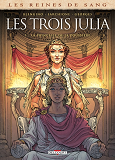 Les Reines De Sang - Les Trois Julia T01 - La Princesse De La Poussiere