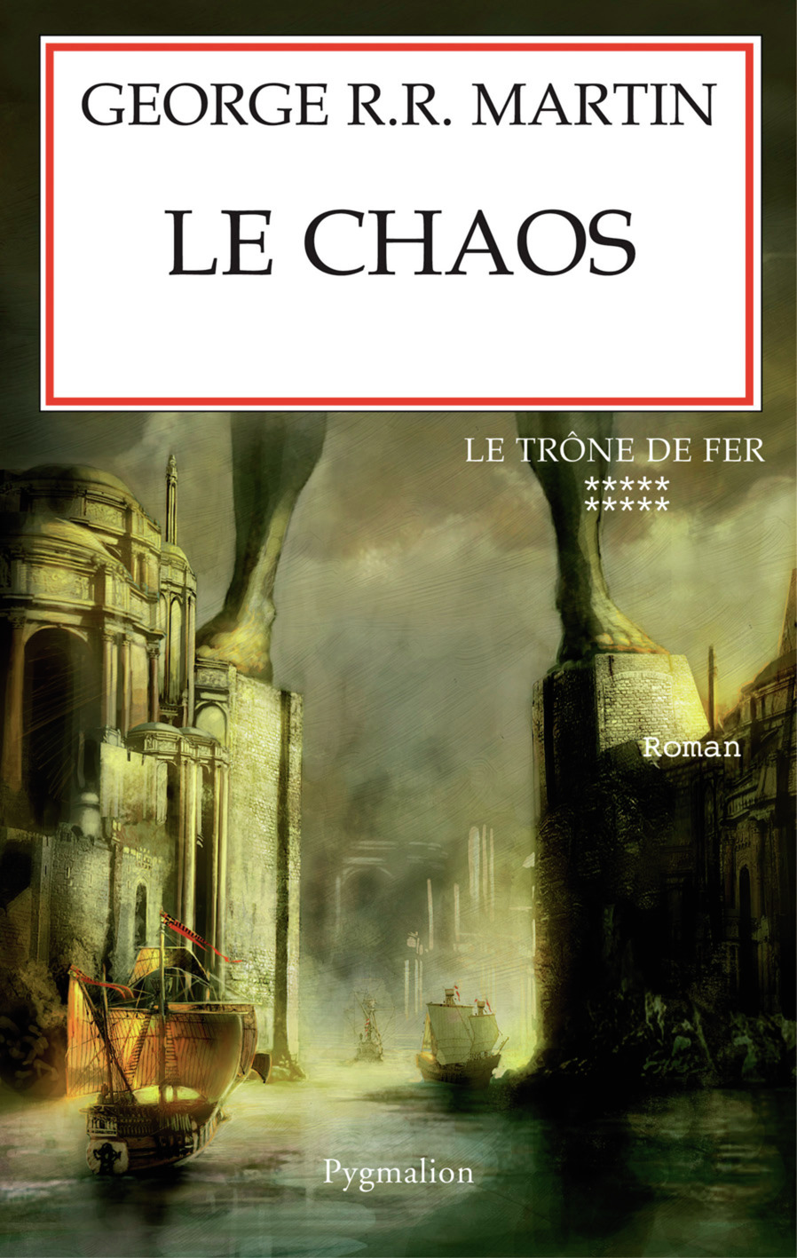 Le Trone De Fer - T10 - Le Chaos