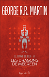 Le Trone De Fer - T14 - Les Dragons De Meereen