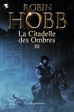 La Citadelle Des Ombres - Integrale 3