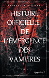 Histoire Officielle De L'Emergence Des Vampires