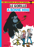 Spirou Et Fantasio - Tome 11 - Le Gorille A Bonne Mine