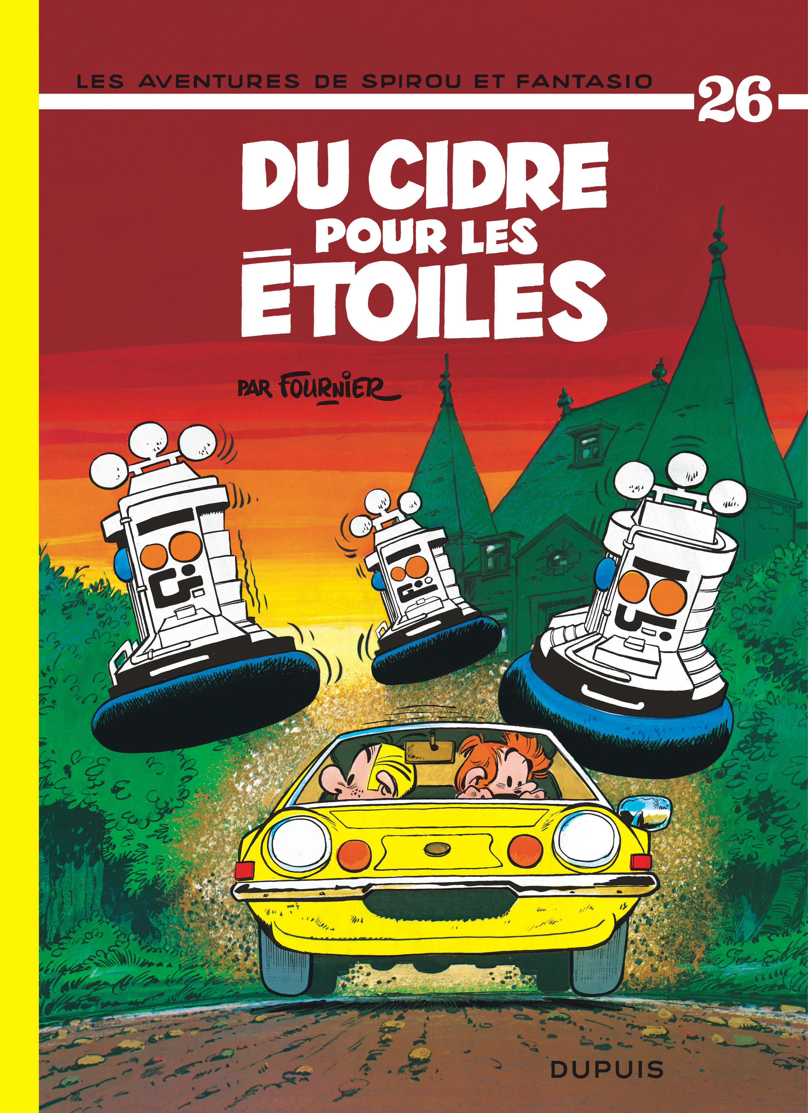 Spirou Et Fantasio - Tome 26 - Du Cidre Pour Les Etoiles