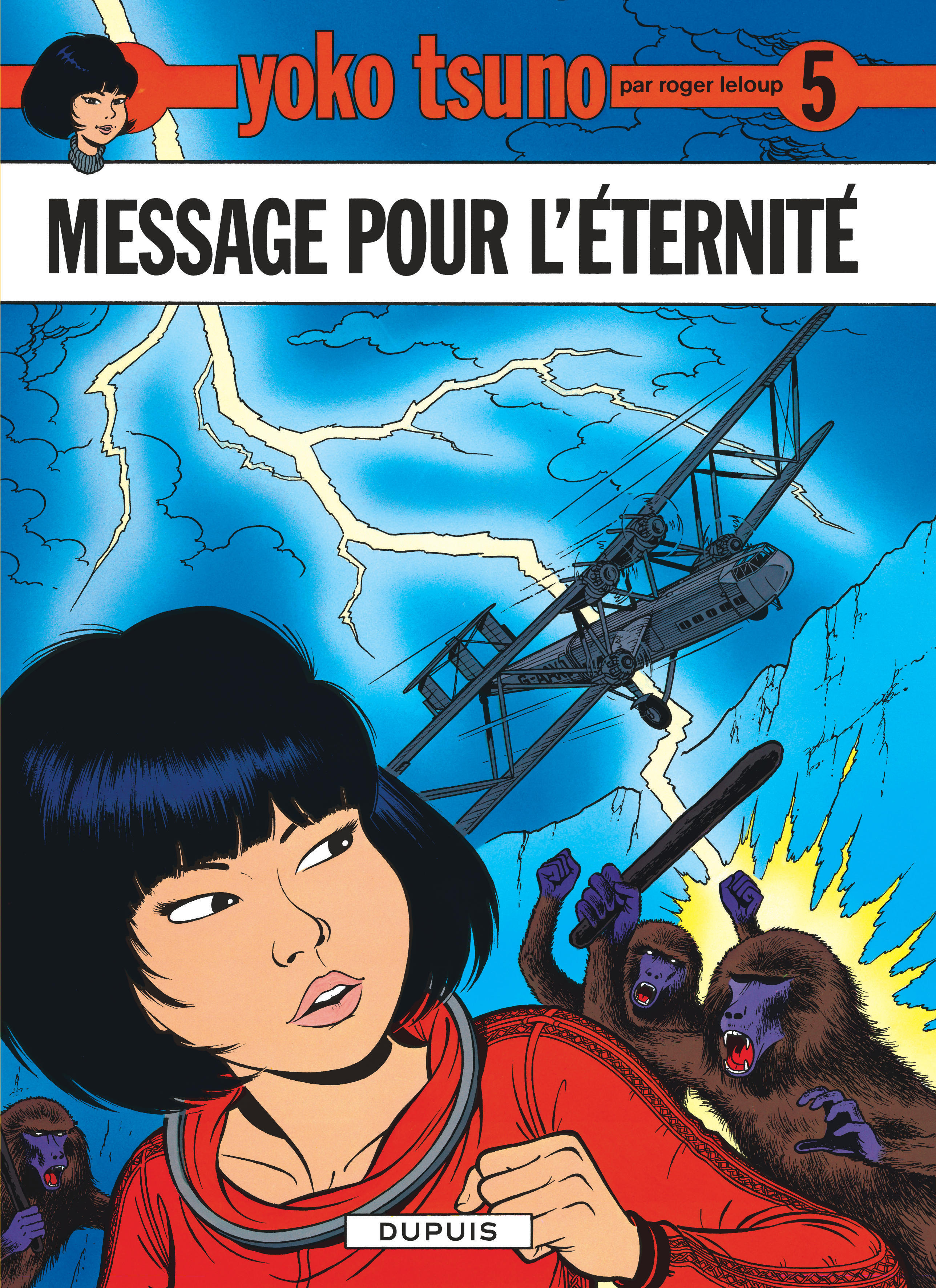 Yoko Tsuno - Tome 5 - Message Pour L'Eternite