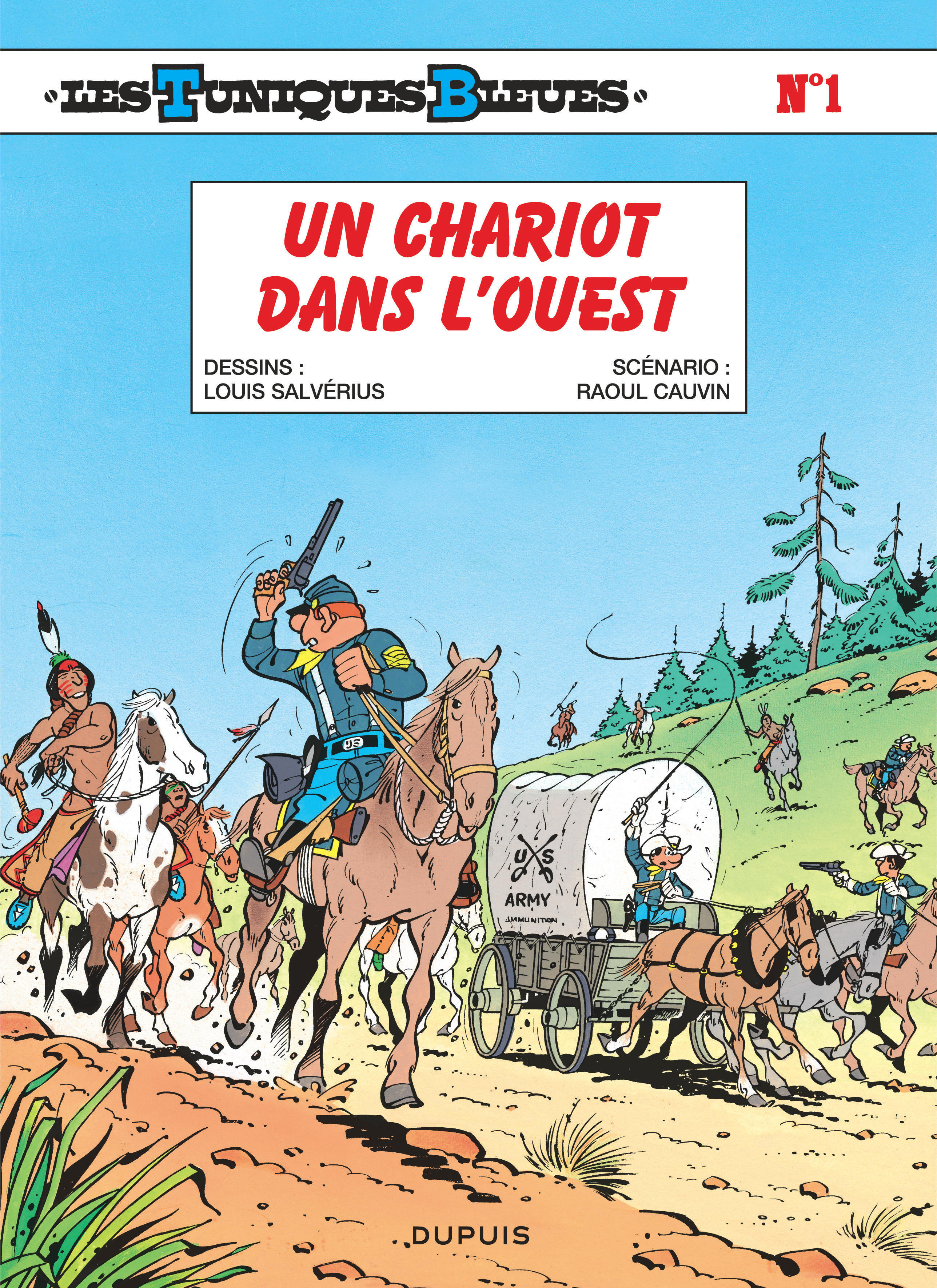 Les Tuniques Bleues - Tome 1 - Un Chariot Dans L'Ouest