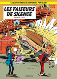 Spirou Et Fantasio - Tome 32 - Les Faiseurs De Silence