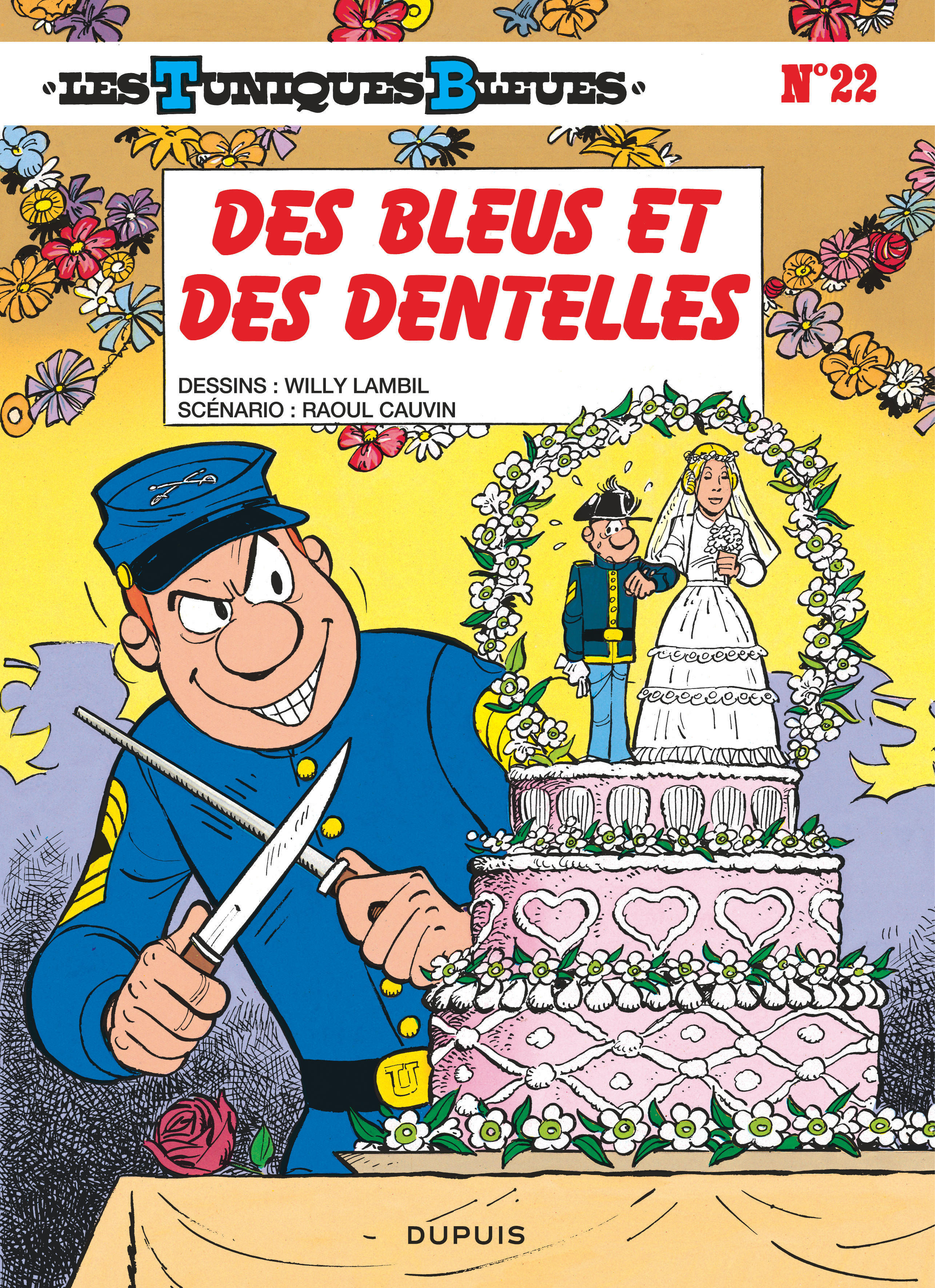 Les Tuniques Bleues - Tome 22 - Des Bleus Et Des Dentelles