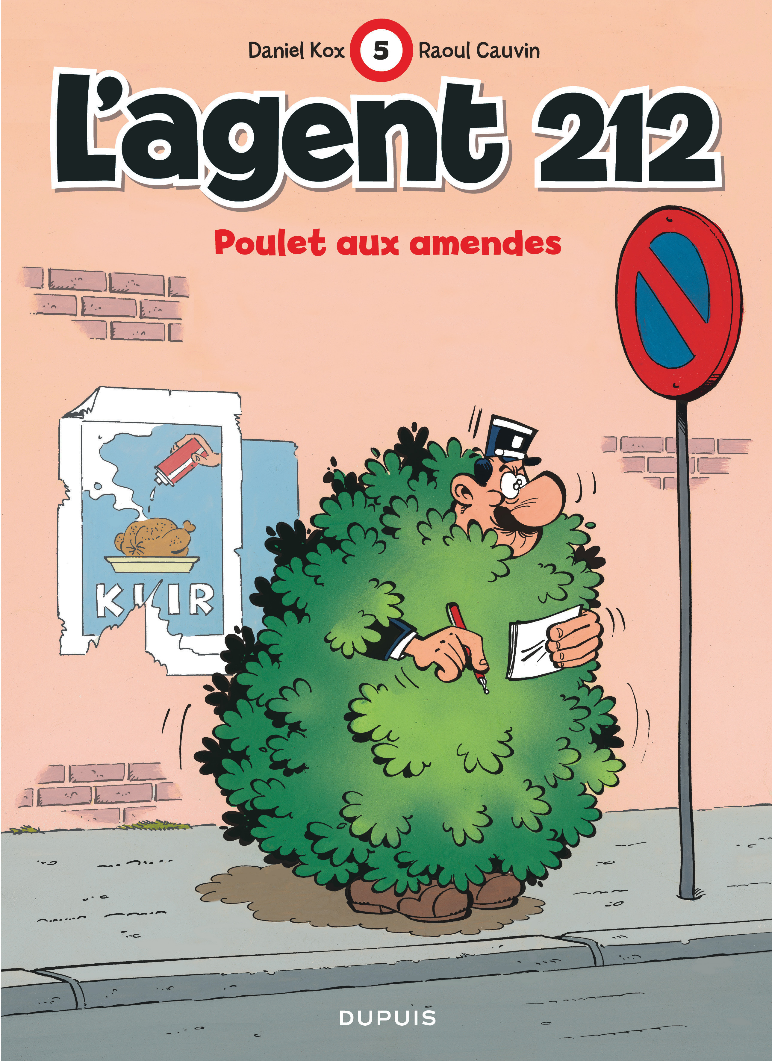 L'Agent 212 - Tome 5 - Poulet Aux Amendes