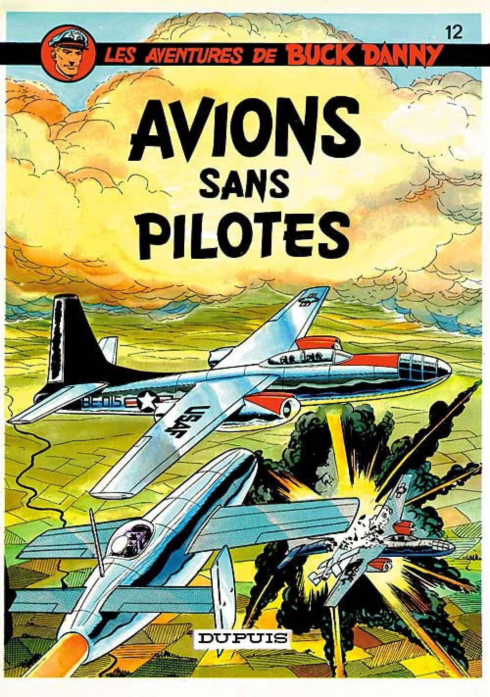 Buck Danny - Tome 12 - Avions Sans Pilote