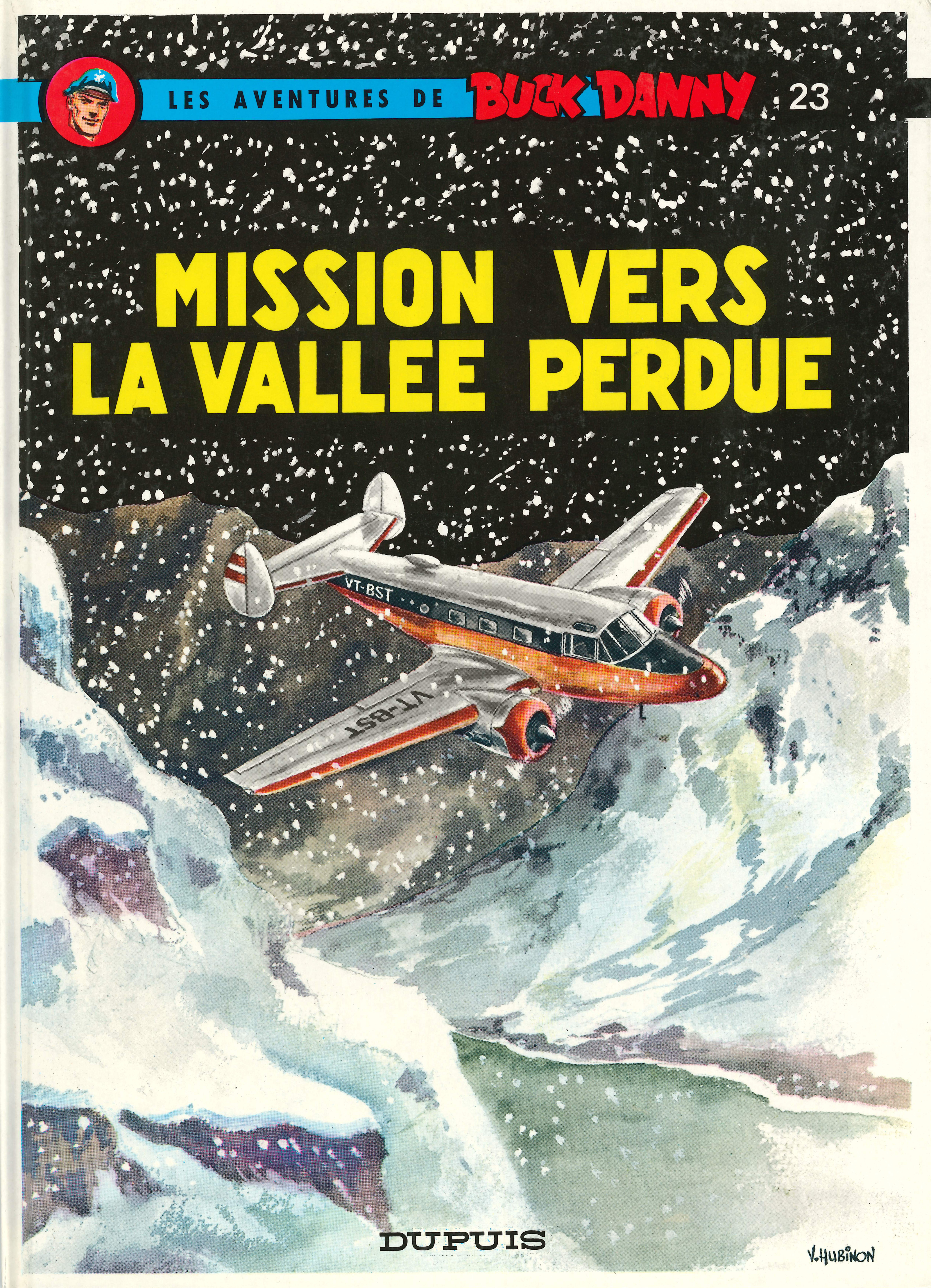 Buck Danny - Tome 23 - Mission Vers La Vallee Perdue