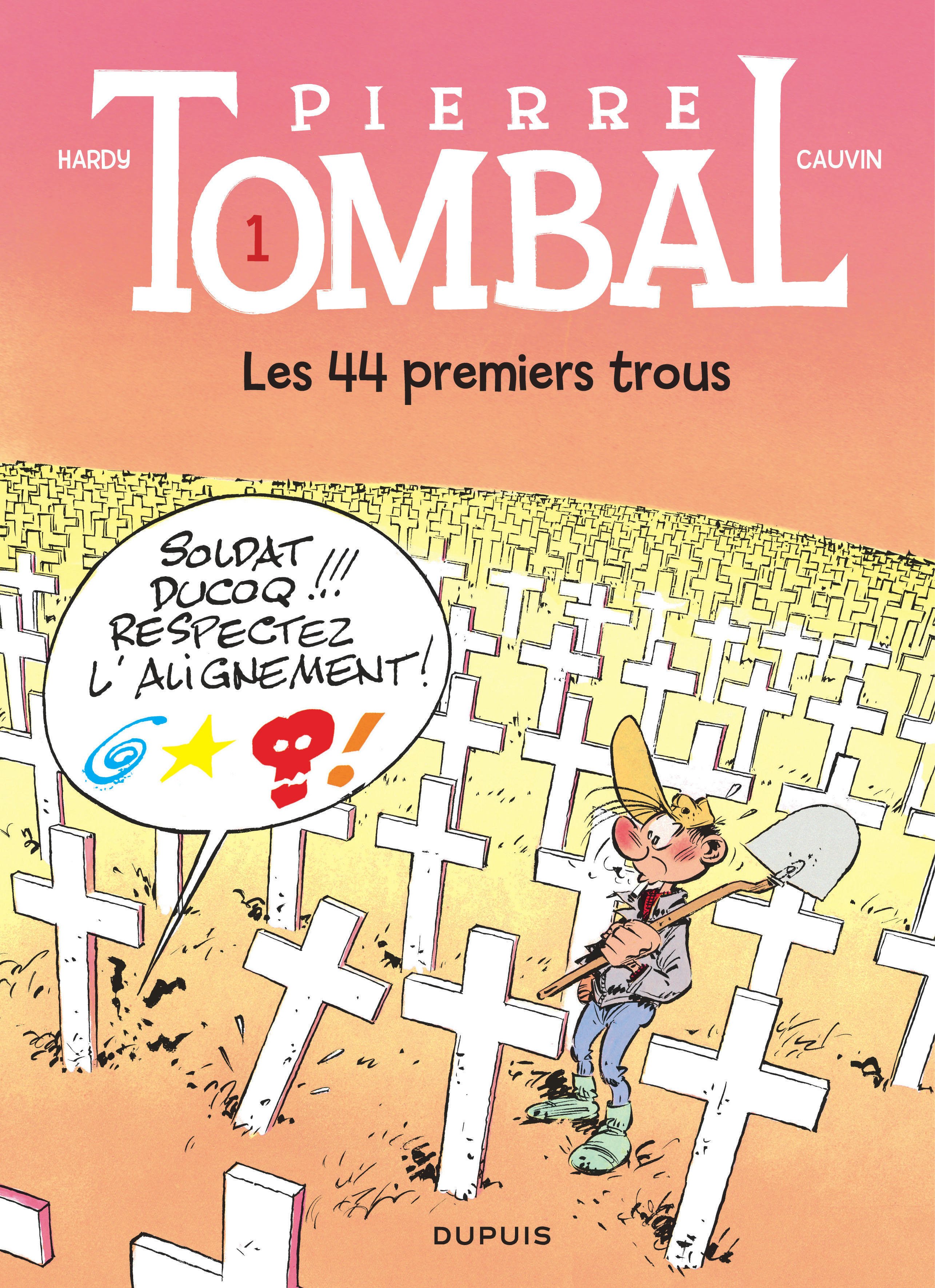 Pierre Tombal - Tome 1 - Les 44 Premiers Trous