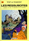 Tif Et Tondu - Tome 20 - Les Ressuscites