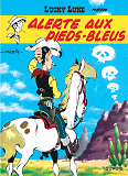 Lucky Luke - Tome 10 - Alerte Aux Pieds-Bleus