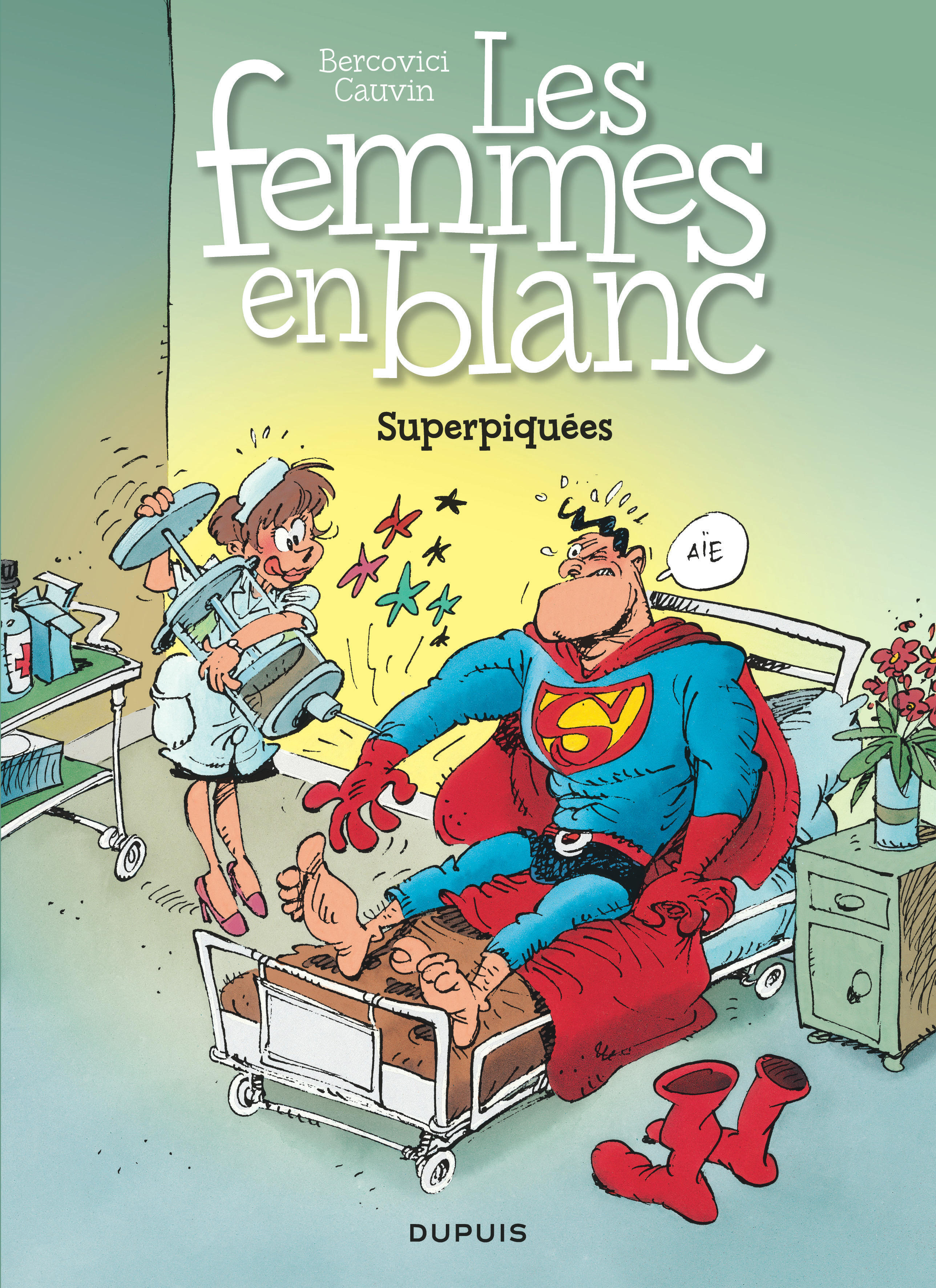 Les Femmes En Blanc - Tome 3 - Superpiquees