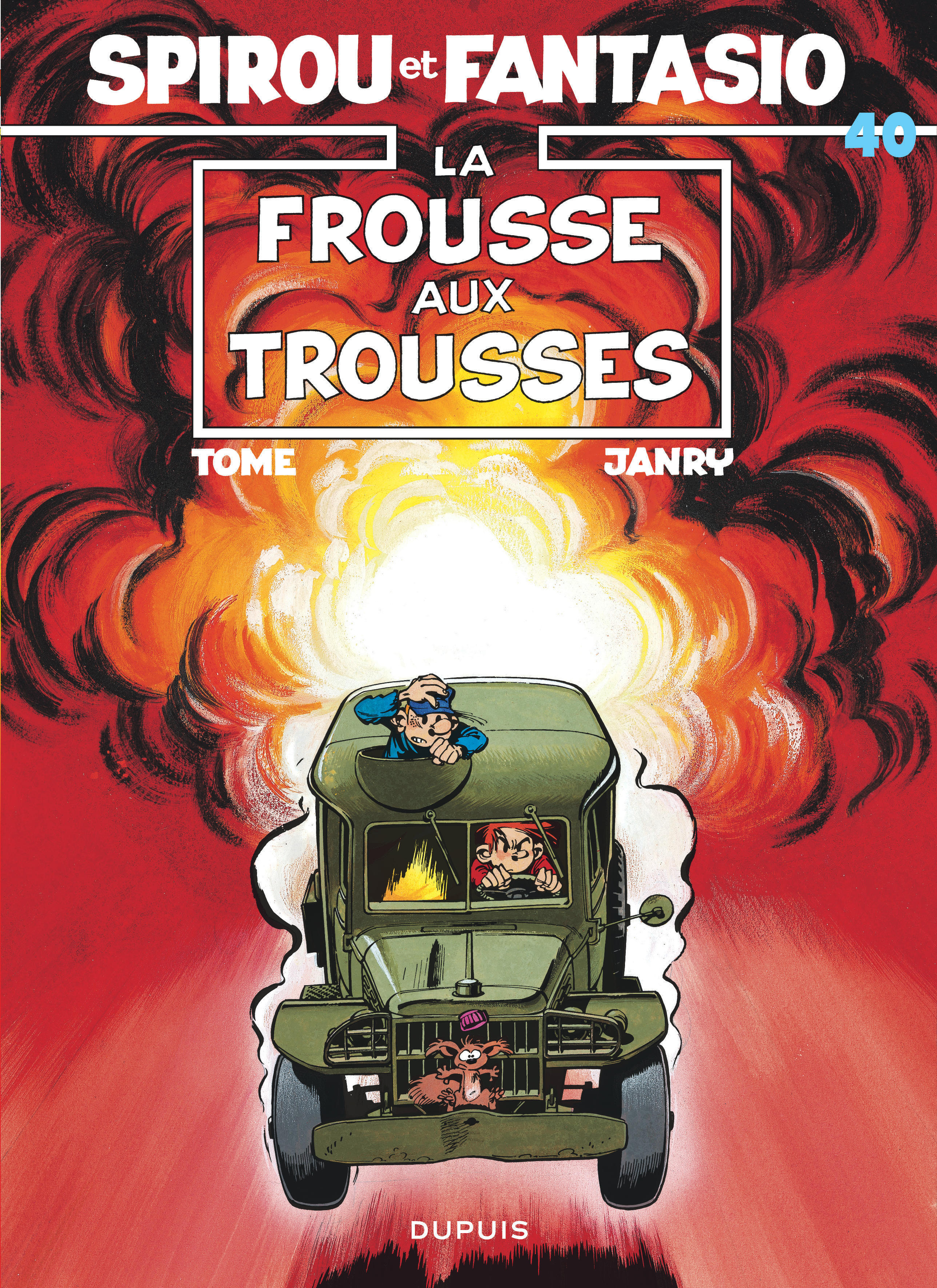 Spirou Et Fantasio - Tome 40 - La Frousse Aux Trousses