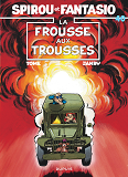 Spirou Et Fantasio - Tome 40 - La Frousse Aux Trousses