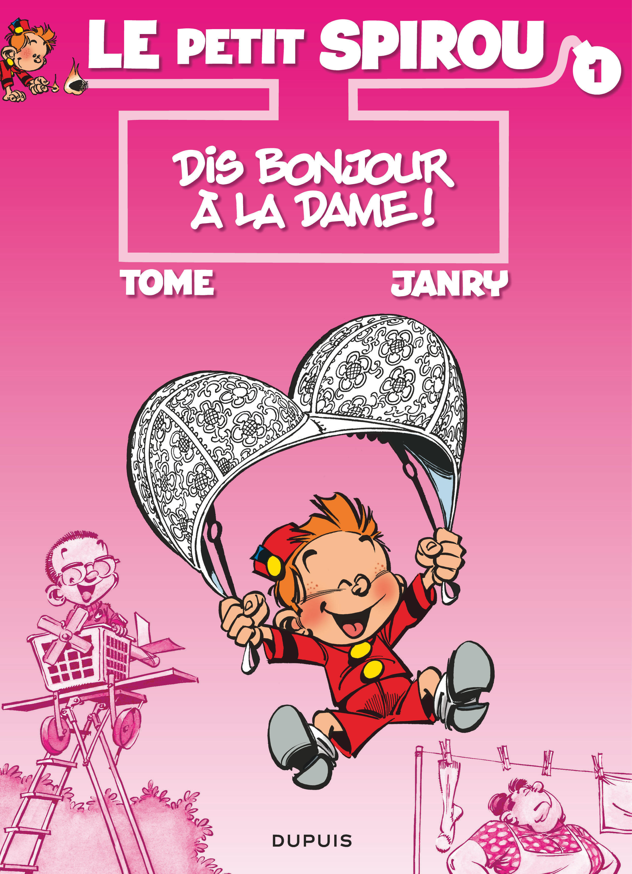 Le Petit Spirou - Tome 1 - Dis Bonjour A La Dame !