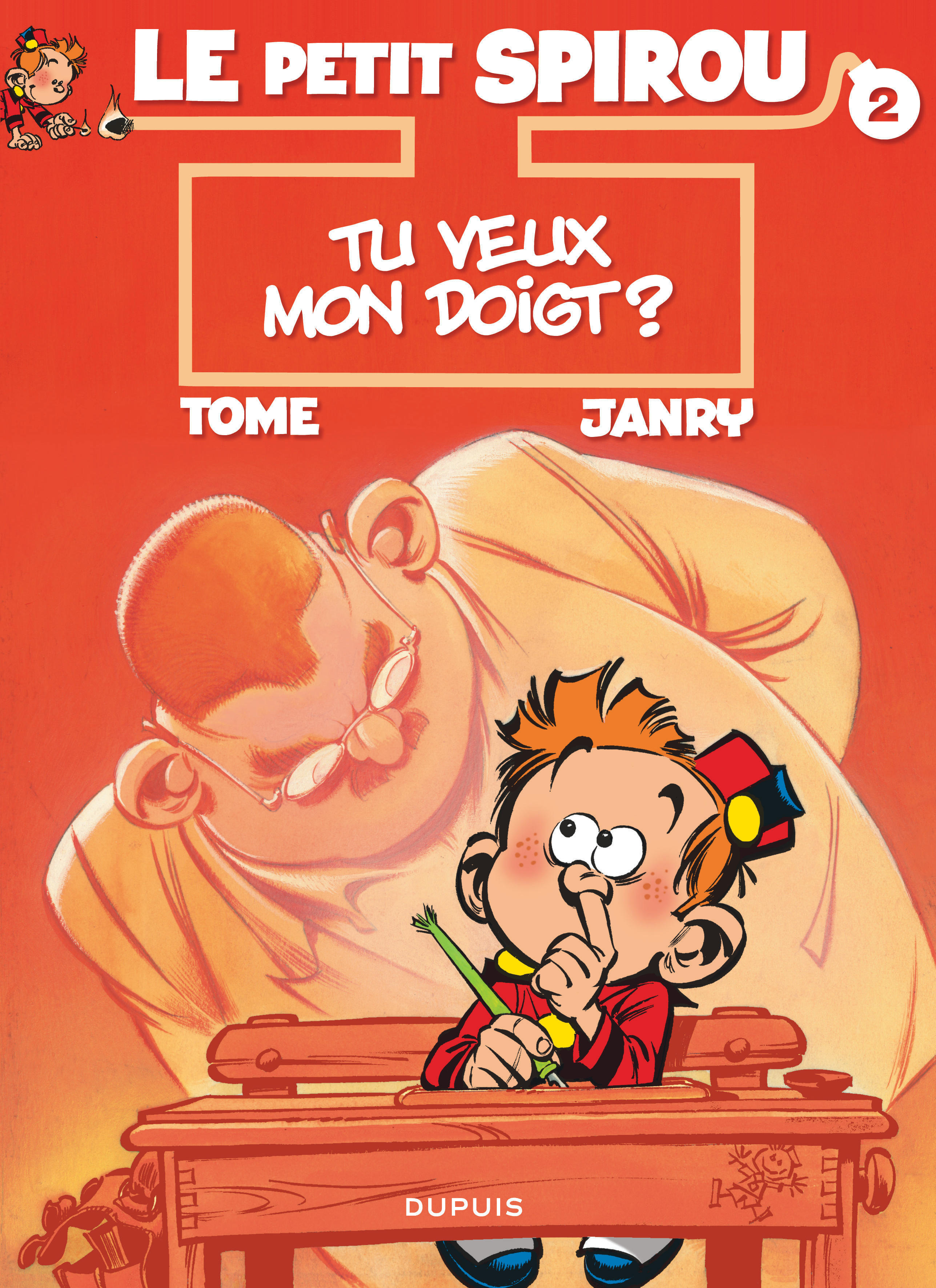 Le Petit Spirou - Tome 2 - Tu Veux Mon Doigt ?