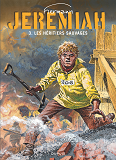 Jeremiah - Tome 3 - Les Heritiers Sauvages