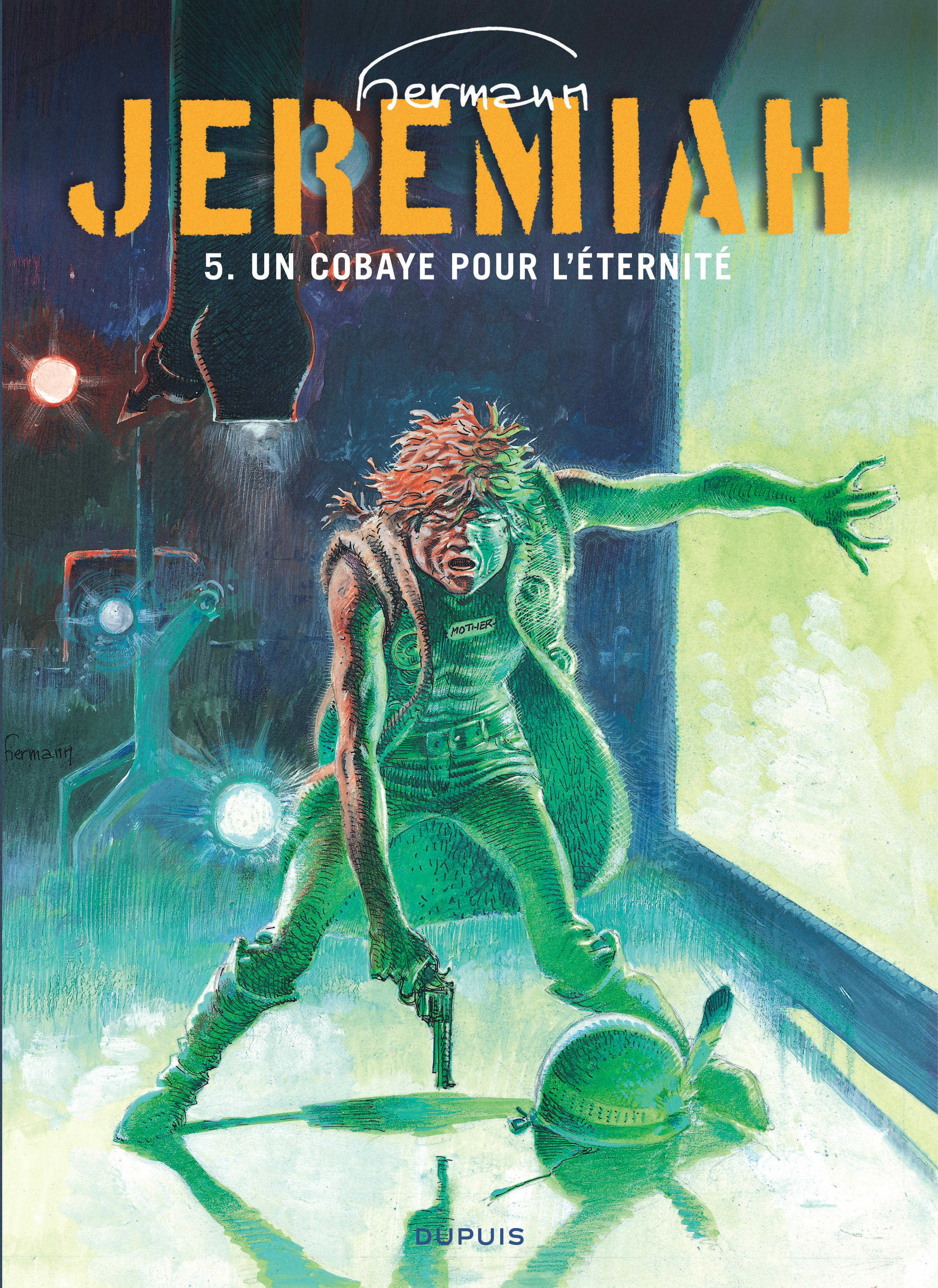 Jeremiah - Tome 5 - Un Cobaye Pour L'Eternite