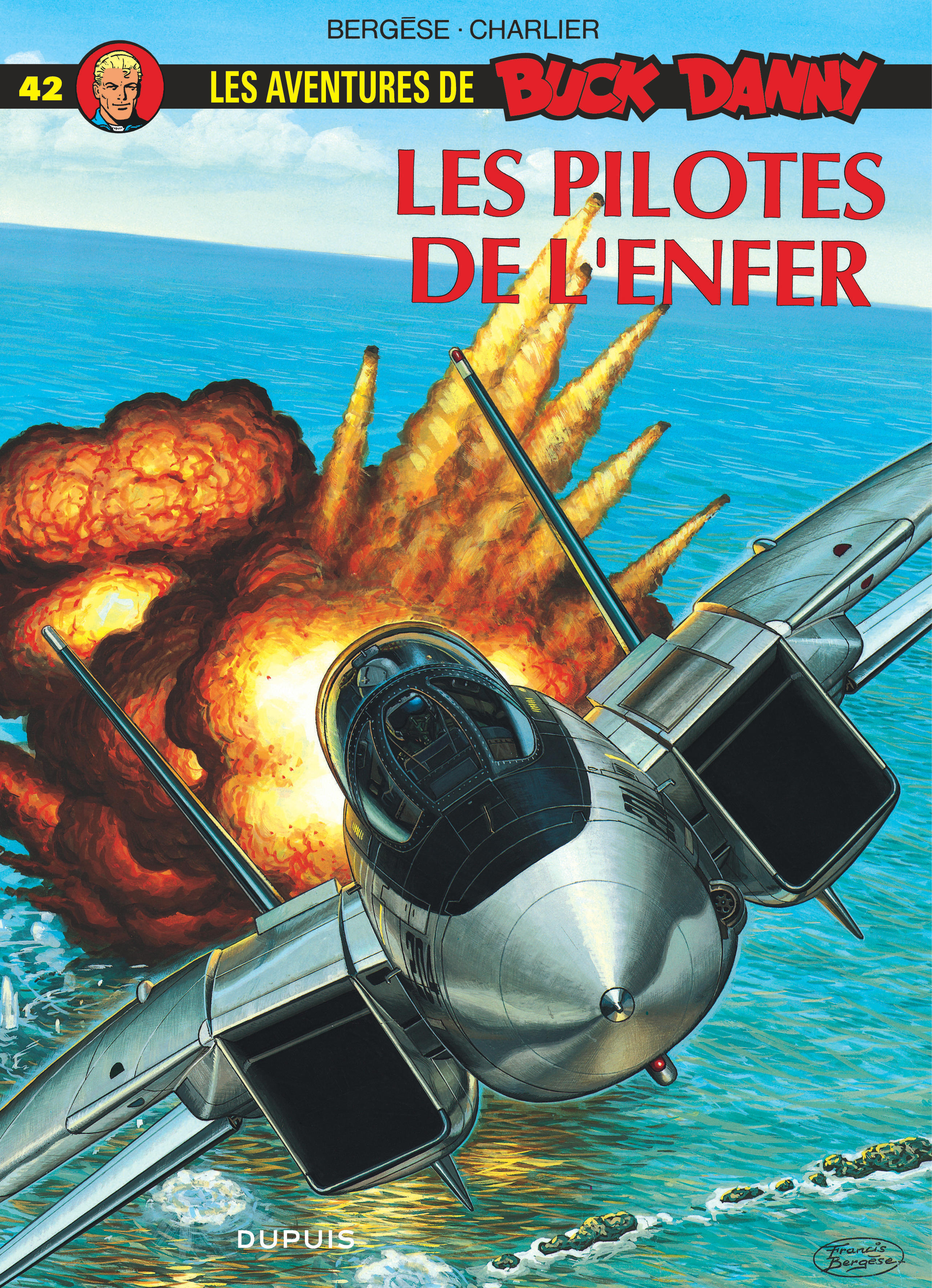 Buck Danny - Tome 42 - Les Pilotes De L'Enfer