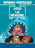 Spirou Et Fantasio - Tome 43 - Vito La Deveine