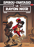 Spirou Et Fantasio - Tome 44 - Le Rayon Noir